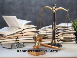Kamruzzaman vs State