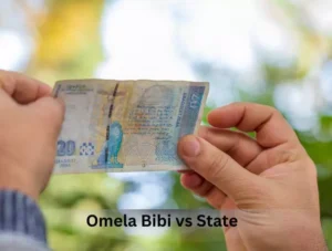 Omela Bibi vs State