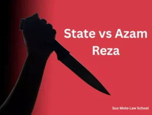 State vs Azam Reza