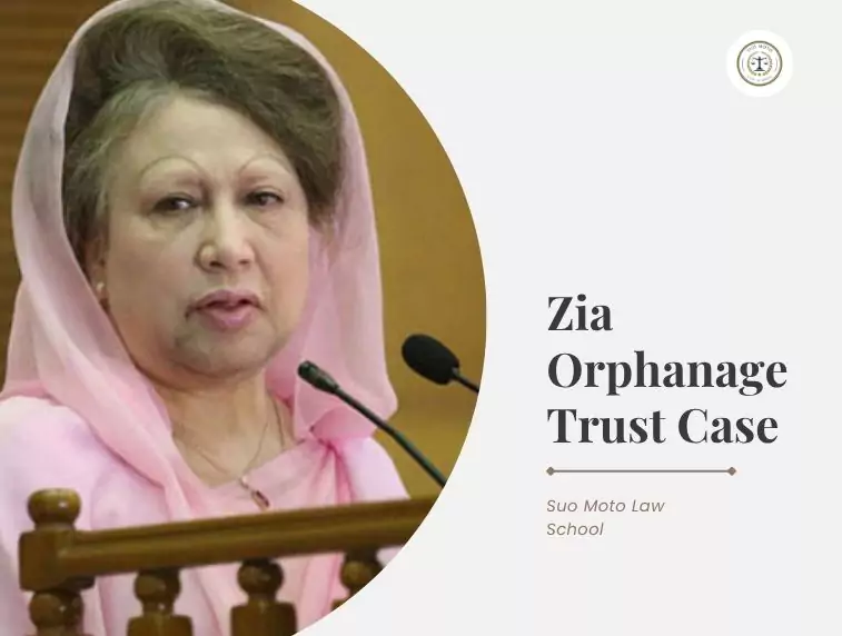 Zia Orphanage Trust Case