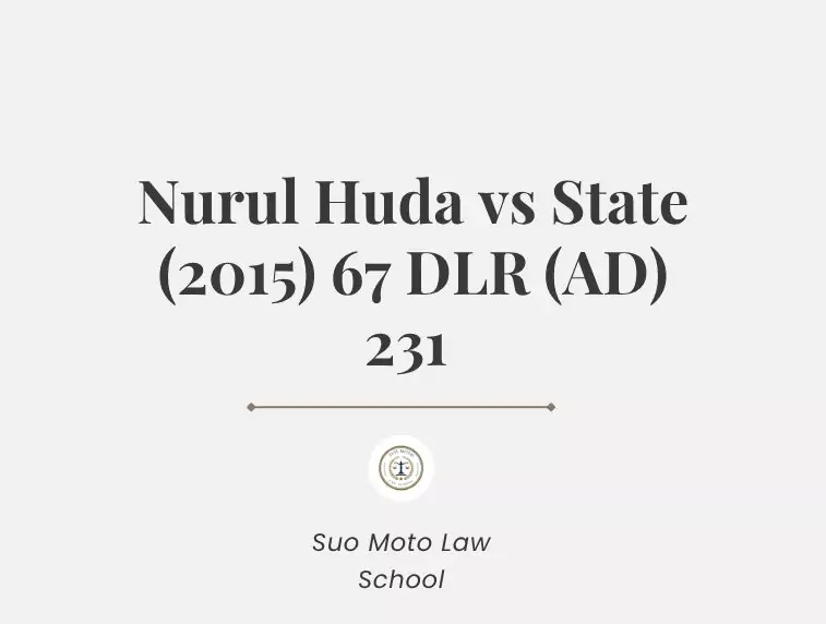 Nurul Huda vs State
