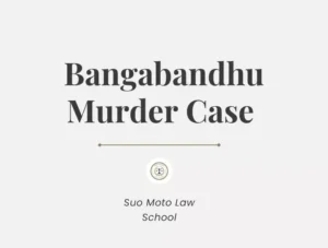 Bangabandhu Murder Case